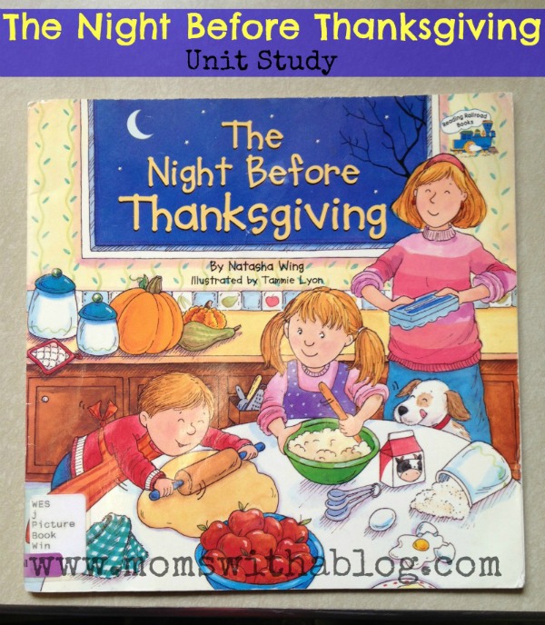 The Night Before Thanksgiving Unit Study