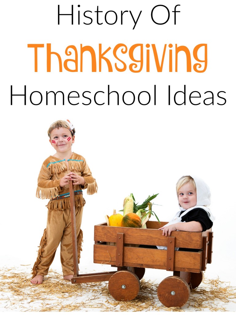History of Thanksgiving Homeschool Ideas