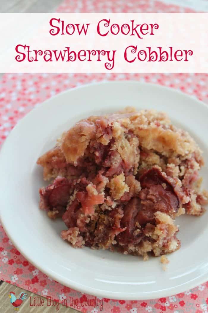 Strawberry Cobbler in the Slow Cooker Simple in the Country